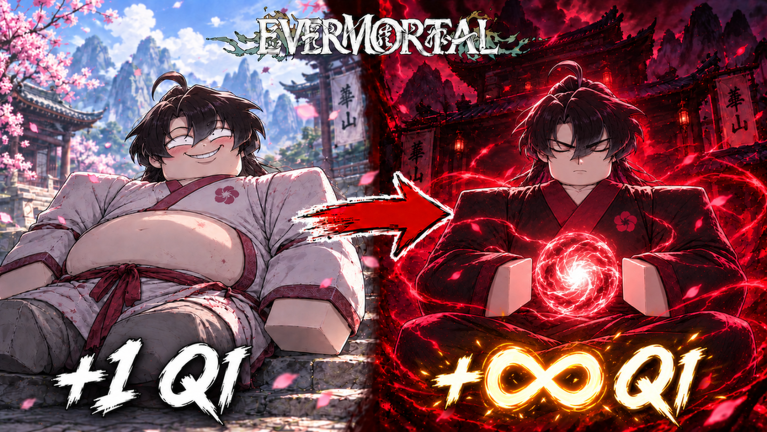 Cultivation: Evermortal promotional art split in two: a heavy-set cultivator in white robes resting on stone steps beside +1 QI, and a dark-robed cultivator meditating over a red energy orb beside +∞ QI, under the EVERMORTAL title.